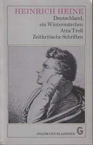 Buch: Deutschland, ein Wintermärchen / Atta Troll. Heine, Heinrich, Goldmann