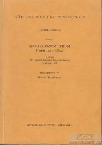 Buch: Makarios-Symposium über das Böse, Strothmann, Werner. 1983, gebraucht, gut