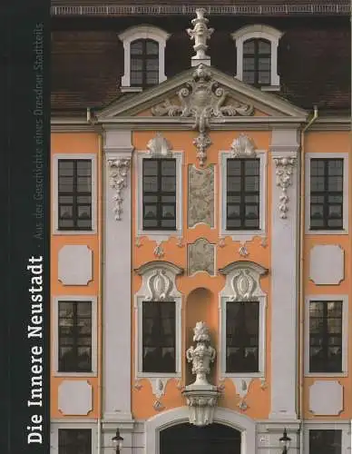 Buch: Die Innere Neustadt, Dubbers, Annette u.a., 2003, gebraucht, sehr gut