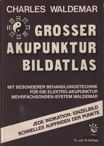 Buch: Großer Akupunktur Bildatlas, Waldemar, Charles, gebraucht, gut
