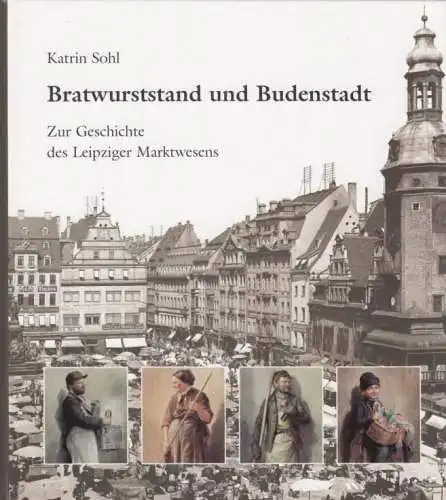 Buch: Bratwurststand und Budenstadt, Sohl, Katrin. Reihe Weiß-Grün, 2001
