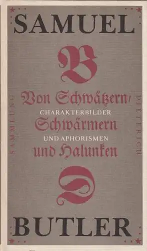 Sammlung Dieterich 399, Von Schwätzern, Schwärmern und Halunken, Butler, Sa 7158