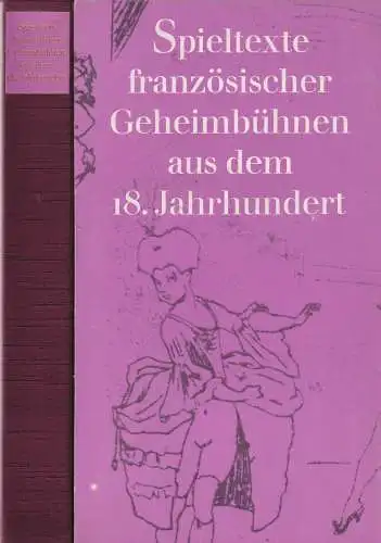 Buch: Spieltexte französischer Geheimbühnen aus dem 18. Jahrhundert, Brunn, 1968