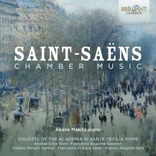 CD: Akane Makita, Saint-Saens. Chamber Music, 2014, Brilliant Classics