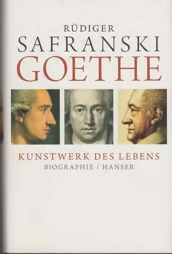 Buch: Goethe, Safranski, Rüdiger. 2013, Hanser Verlag, gebraucht, gut