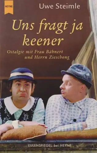 Buch: Uns fragt ja keener, Steimle, Uwe, 2002, Heyne, gebraucht, gut