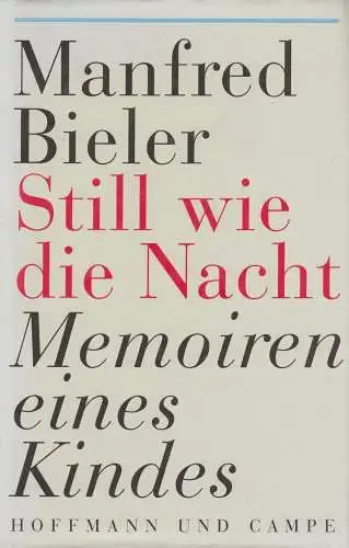 Buch: Still wie die Nacht, Bieler, Manfred. 1989, Hoffmann und Campe Verlag