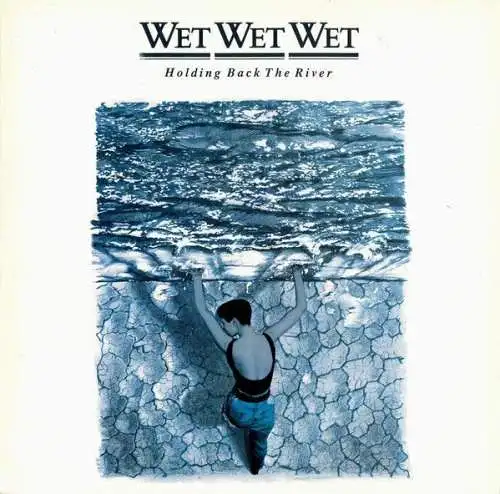 LP: Wet Wet Wet - Holding Back the River, 1989, Phonogram / Precious 842011-1