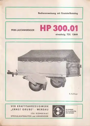 Heft: PKW-Lastanhänger HP 300.01 einachsig, TGL 13644, Bedienanweisung, 1979