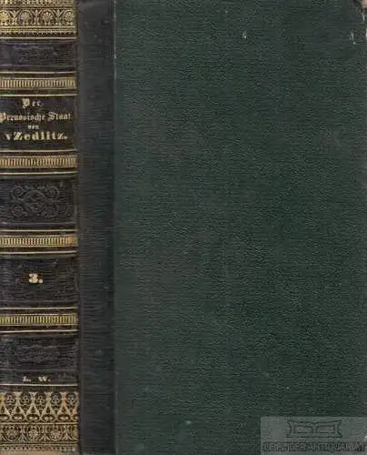 Buch: Der Preußische Staat in allen seinen Beziehungen, Zedlitz-Neukirch. 1837