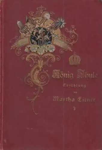 Buch: König Thule, Eitner, Martha, A. Schumann's Verlag, Erzählung