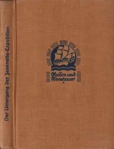 Buch: Der Untergang der Jeanette-Expedition, Gilder, William H., 1925, Brockhaus