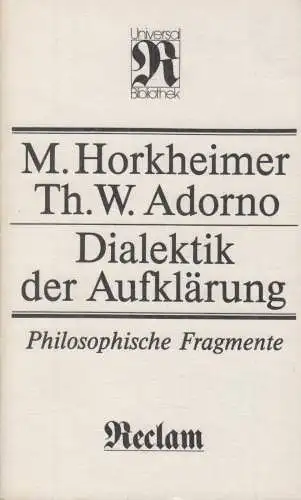Buch: Dialektik der Aufklärung, Horkheimer, Max und Th. W. Adorno. 1989
