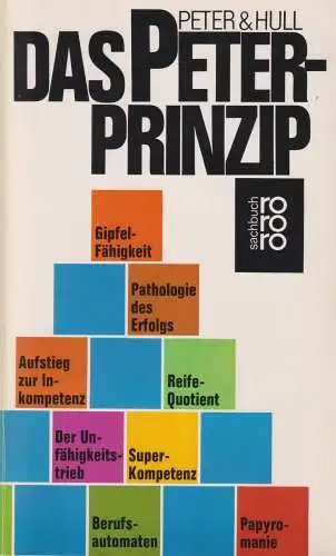 Buch: Das Peter Prinzip. Peter, Laurence J. / Hull, Raymond, 1992, Rowohlt