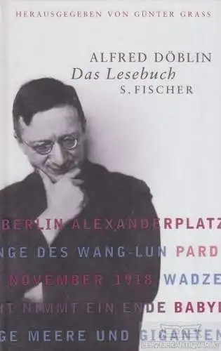 Buch: Das Lesebuch, Döblin, Alfred. 2009, S. Fischer Verlag, gebraucht, gut