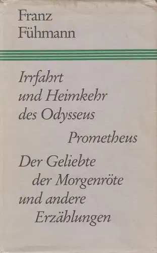 Buch: Irrfahrt und Heimkehr des Odisseus... Fühmann, Franz, 1980, Hirnstorff
