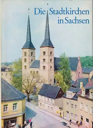 Buch: Die Stadtkirchen in Sachsen, Löffler, Fritz. 1980, gebraucht, gut