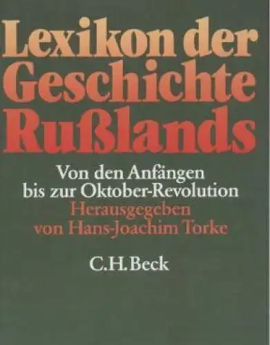 Buch: Lexikon der Geschichte Rußlands, Torke, Hans-Joachim. 1985, C.H. Beck