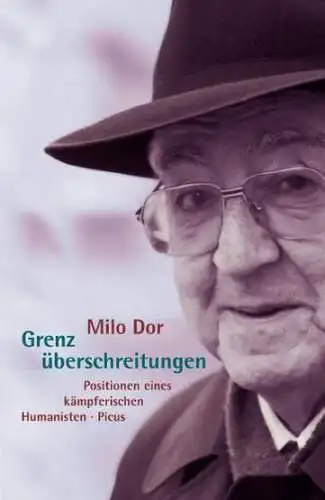 Buch: Grenzüberschreitungen, Dor, Milo, 2003, Picus Verlag, gebraucht, sehr gut
