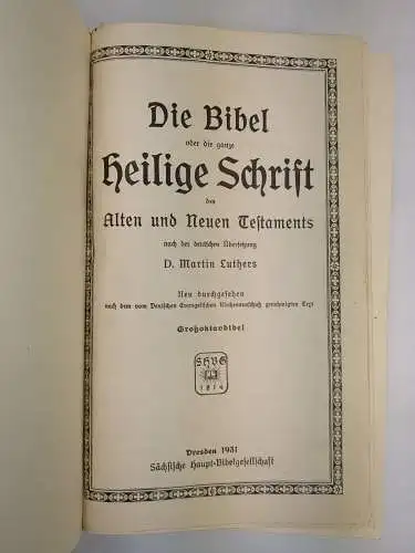 Biblia: Die Bibel oder die ganze Heilige Schrift des Alten und Neuen Testaments