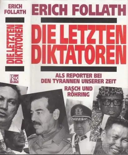 Buch: Die letzten Diktatoren, Follath, Erich. 1991, Rasch und Röhring