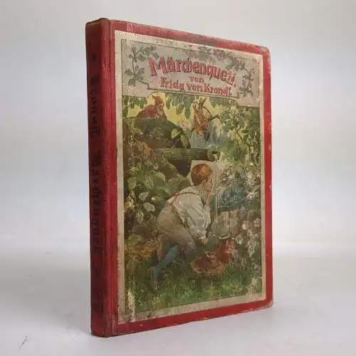 Buch: Märchenquell, Kronoff, Frida von, ca. 1905, Enßlin & Laiblins, akzeptabel