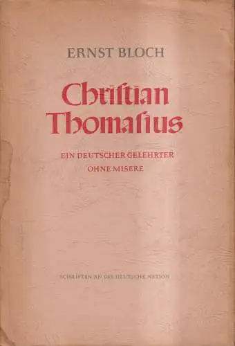 Buch: Christian Thomasius, Bloch, Ernst. 1953, Aufbau Verlag, gebraucht, gut