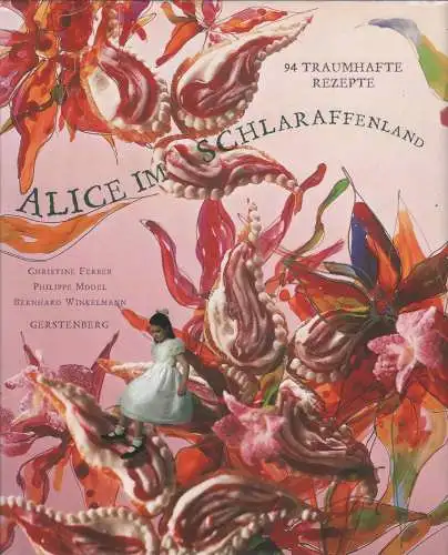 Buch: Alice im Schlaraffenland, Ferber, Christine u.a., 2005, Gerstenberg
