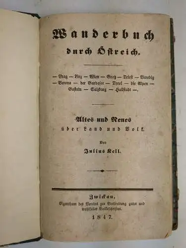 Buch: Wanderbuch durch Östreich, Kell, Julius, 1847, Verein zur Verbreitung...