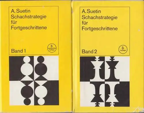 Buch: Schachstrategie für Fortgeschrittene, Suetin, Aleksei. 1983, Sportverlag