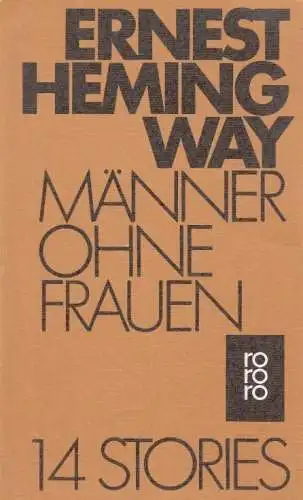 Buch: Männer ohne Frauen, Hemingway, Ernest. Rororo, 1972, 15 Stories