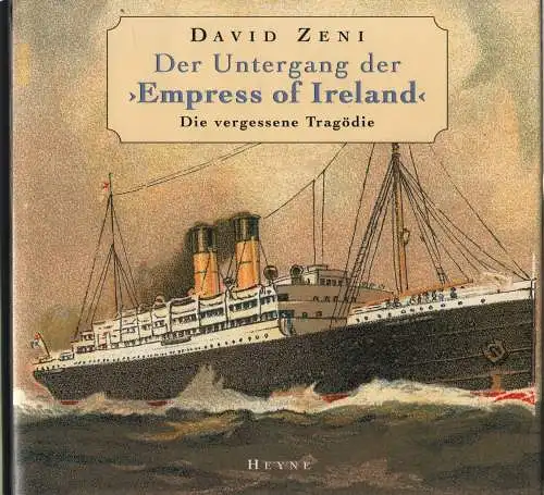 Buch: Der Untergang der Empress of Ireland, Zeni, David. Collection Rolf Heyne