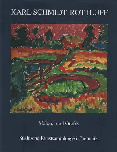 Ausstellungskatalog: Malerei und Grafik, Schmidt-Rottluff, Karl, 1993