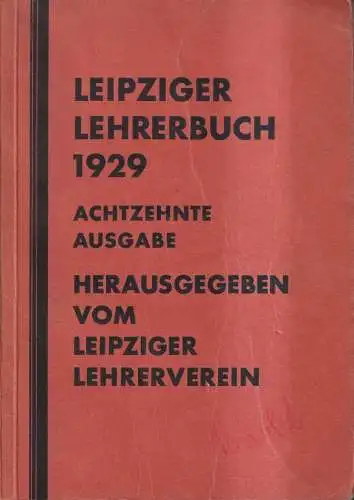 Buch: Leipziger Lehrerbuch 1929, Wienhold, Karl (Vorwort), Oskar Leiner, gut
