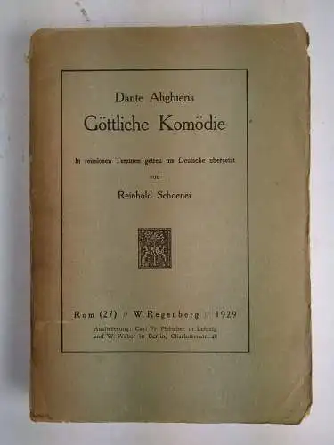 Buch: Göttliche Komödie, Dante Alighieri, 1929, W. Regenberg, gebraucht, gut