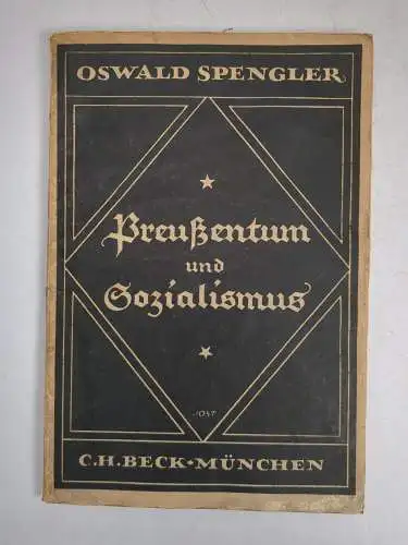 Buch: Preußentum und Sozialismus, Spengler, Oswald. 1922, C. H. Beck Verlag