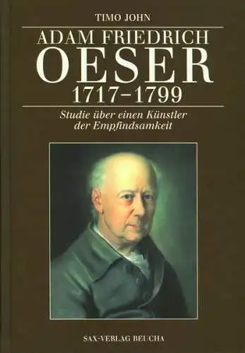 Buch: Adam Friedrich Oeser (17171799), John, Timo, 2001, Sax-Verlag