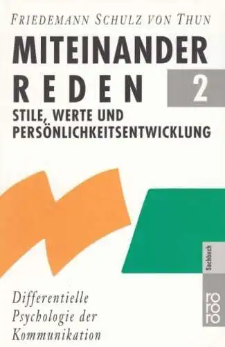 Buch: Miteinander reden 2 - Stile, Werte und... Schulz von Thun, Friedemann