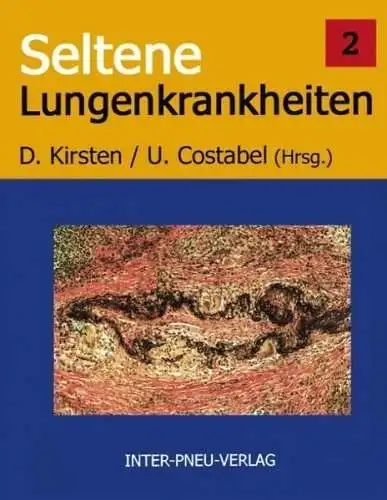 Buch: Seltene Lungenkrankheiten, Kirsten, D., 2003, Inter-Pneu-Verlag