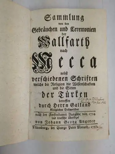 Sammlung von den Gebräuchen und Ceremonien der Wallfarth nach Mecca, Galland