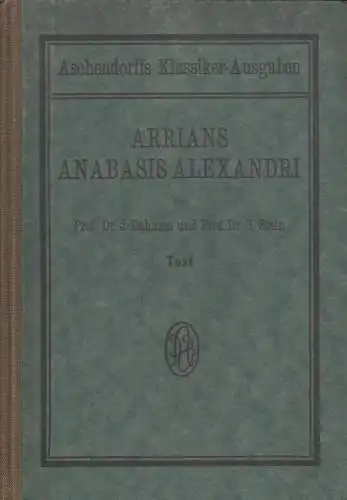 Buch: Arrianis Anabasis Alexandri, Arrianus, 1901, gebraucht, sehr gut