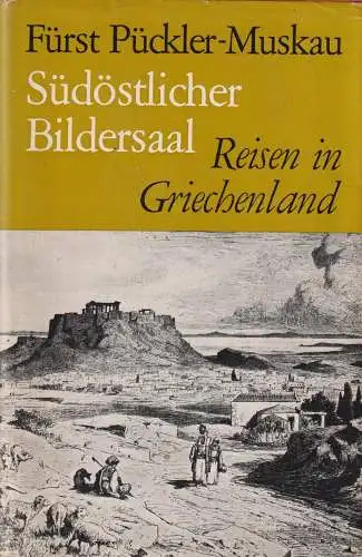 Buch: Südöstlicher Bildersaal, Fürst Pückler-Muskau, Deutscher Bücherbund