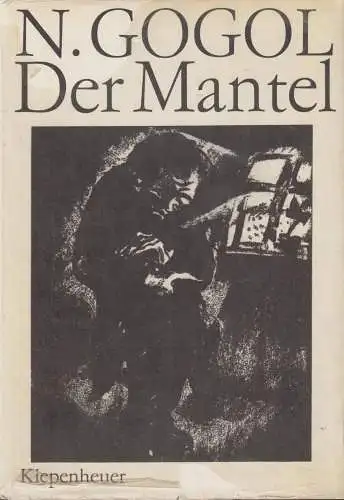 Buch: Der Mantel, Gogol, Nikolai. Die Graphischen Bücher, 1978, G. Kiepenheuer