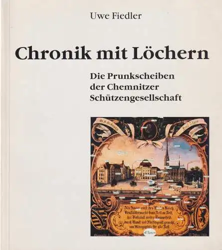 Buch: Chronik mit Löchern, Fiedler, Uwe, 1997, Heimatland Sachsen