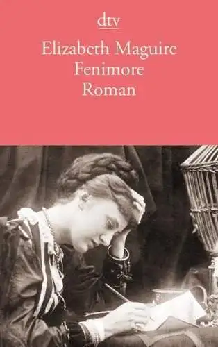 Buch: Fenimore, Maguire, Elizabeth, 2011, Deutscher Taschenbuch Verlag