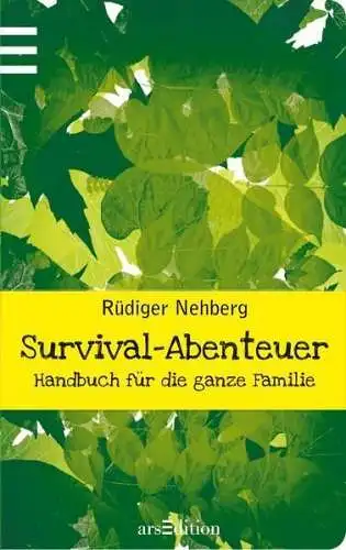 Buch: Survival-Abenteuer, Nehberg, Rüdiger, 2012, arsEdition, gebraucht sehr gut