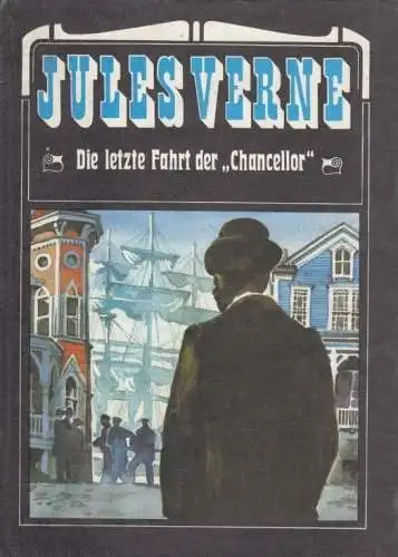Buch: Die letzte Fahrt der Chancellor, Verne, Jules. 1988, Verlag Neues Leben