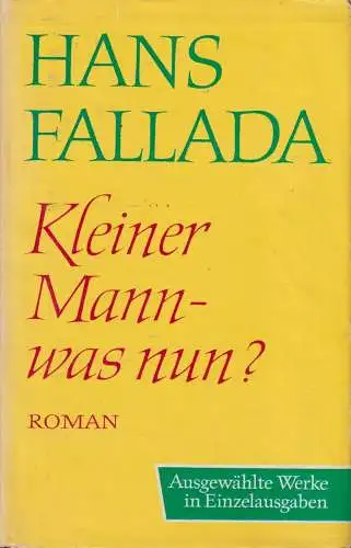 Buch: Kleiner Mann - was nun?, Roman. Fallada, Hans, 1962, Aufbau-Verlag