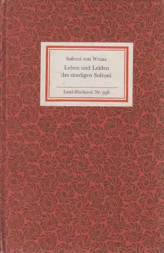 Insel-Bücherei 956: Leben und Leiden des sündigen Sofroni, Sofroni von Wraza