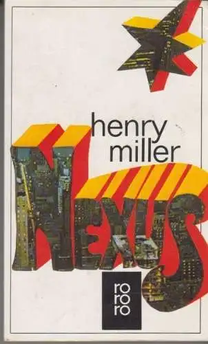 Buch: Nexus, Miller, Henry. Rororo, 1990, Rowohlt Taschenbuch Verlag, Roman